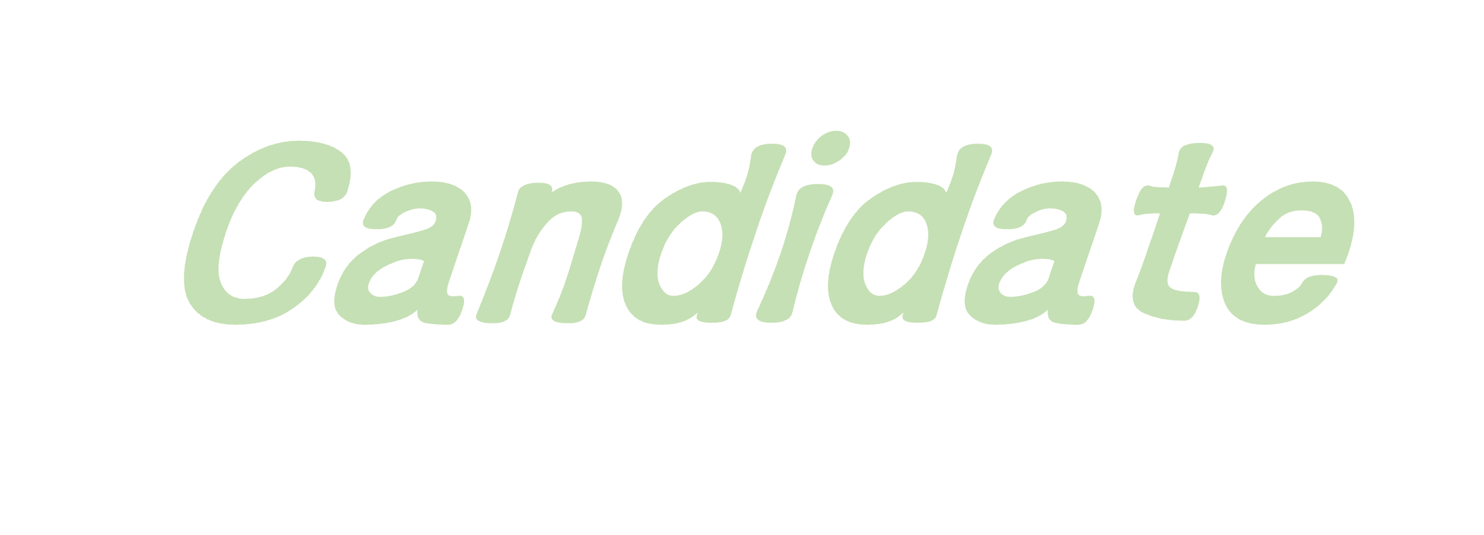 Candidate